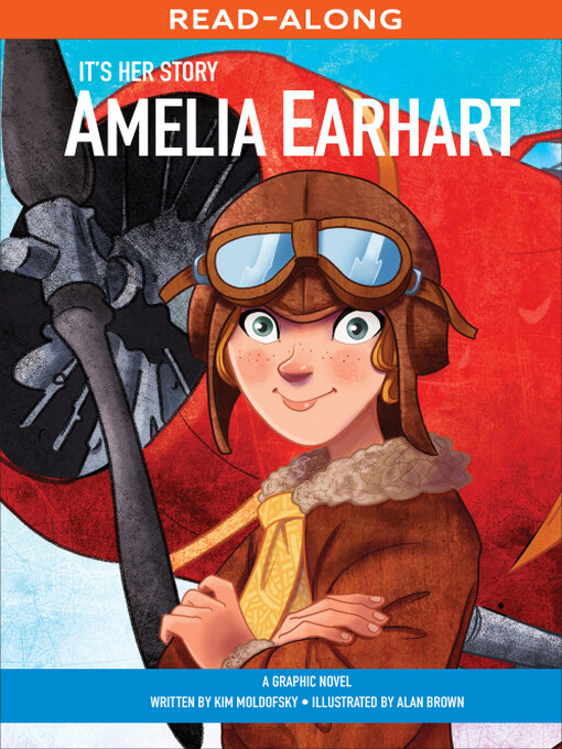 Title details for It's Her Story Amelia Earhart by Kim Moldofsky - Available